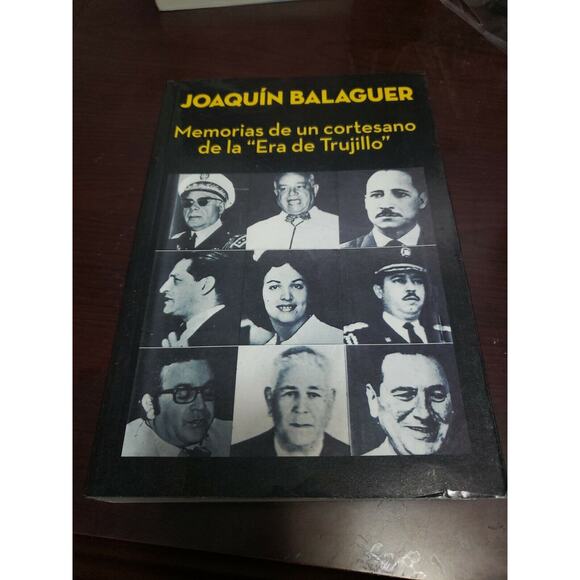 Joaquin Balaguer Memorias De Un Cortesano De La Era De Trujillo. Book.1988 - Picture 1 of 4